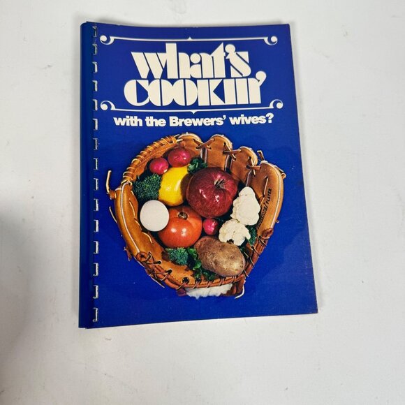 1983 Milwaukee Brewers Wives Cookbook Signed by 11 Vtg MLB Recipes What's Cookin - Picture 1 of 13